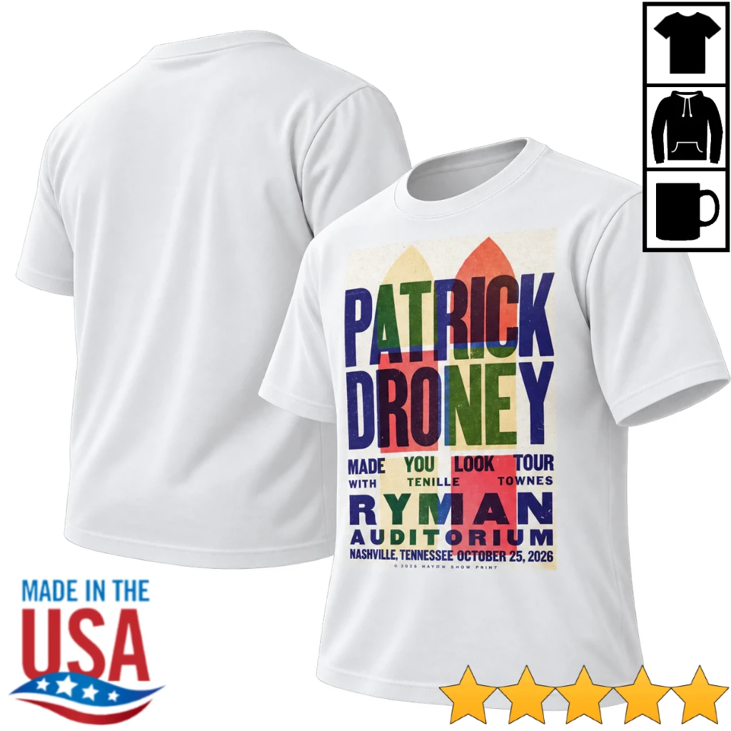 Patrick Droney Made You Look Tour Nashville October 25 2026 Shirt